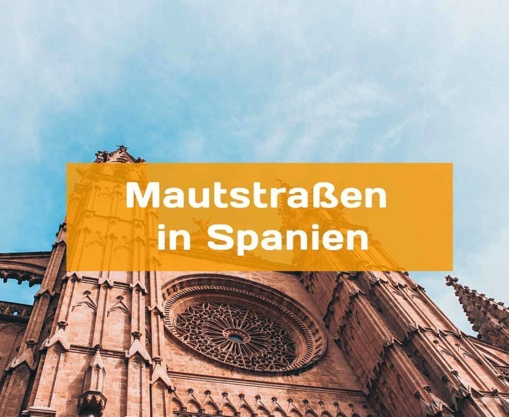 mautstraßen-spanien-mit-wohnmobil-9