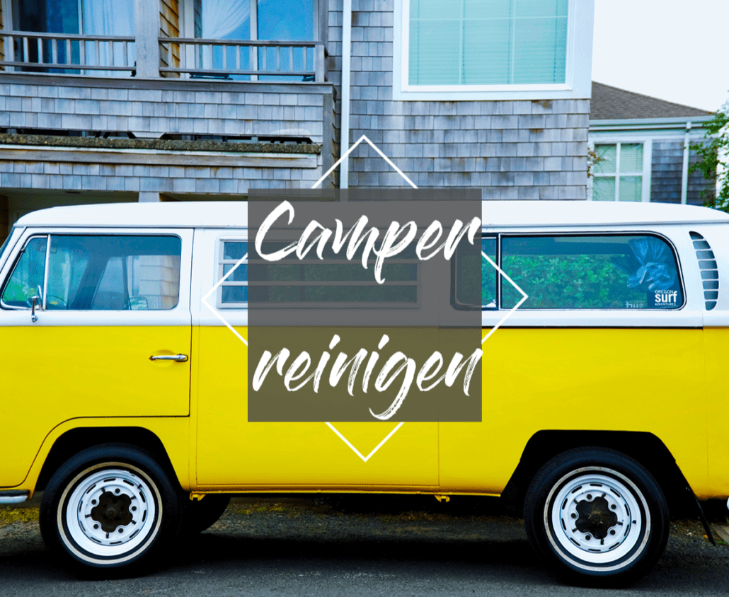 Camper reinigen-wohnwagen reinigen-hausmittel-wohnmobil reinigen und versiegeln-wohnmobil wachsen-campervan säubern-hausmittel-abwassertank