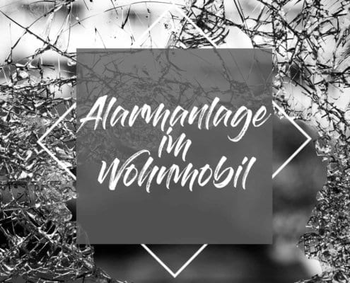 Alarmanlage-wohnmobil-sicherheit-einbruch-bewegungsmelder-sicherheitschloss