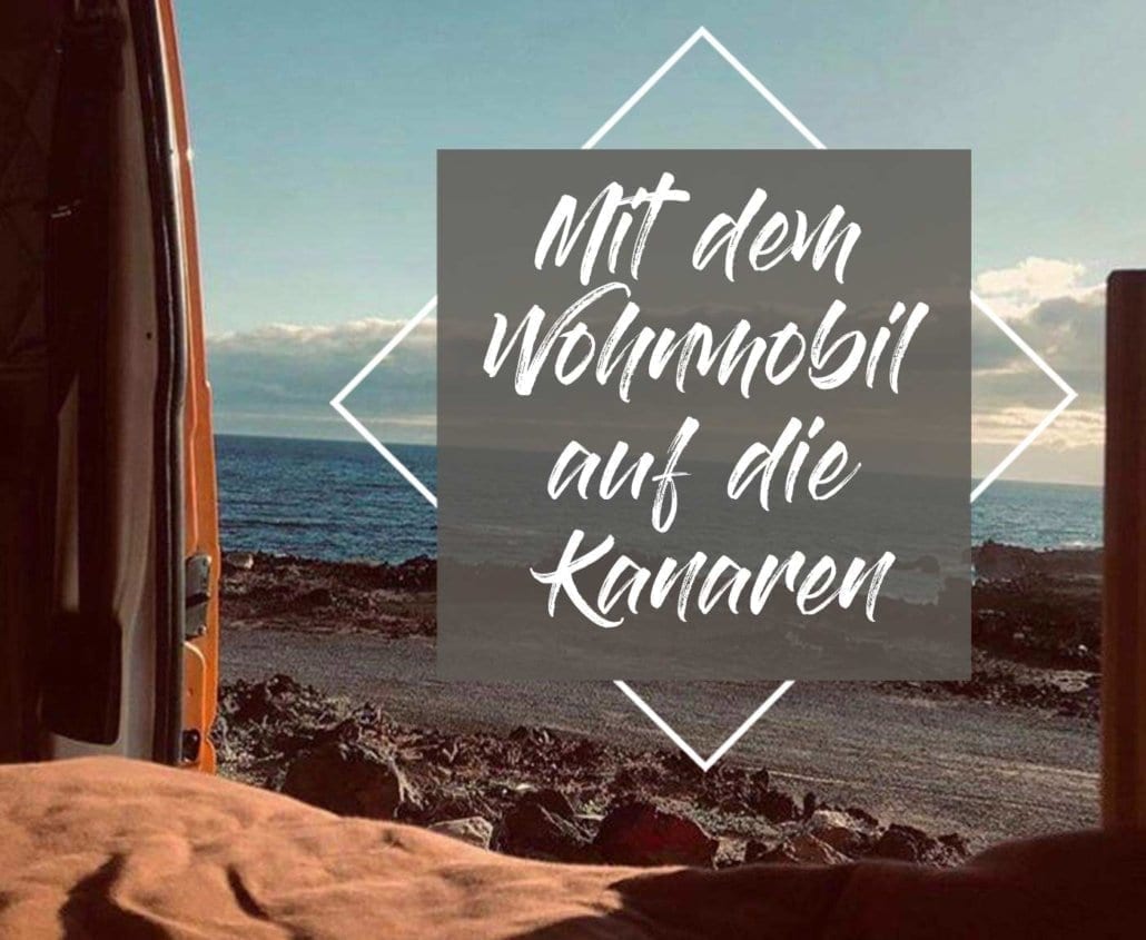 kanarische-inseln-wohnmobil-campingplaetze-ueberwintern-camper-mieten-el-hierro-titel