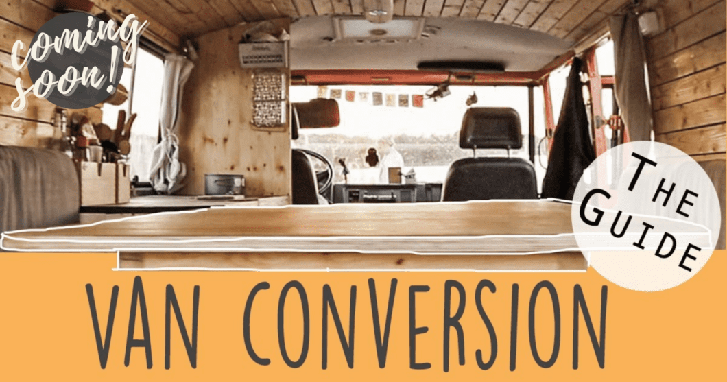 van-self-conversion-camper-vanlife-ebook-teaser-coming-soon